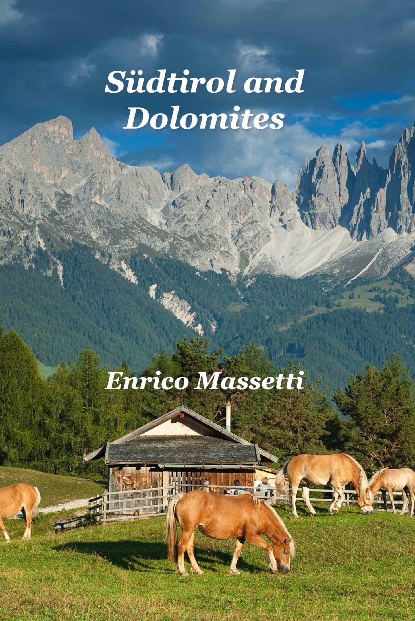 Südtirol and Dolomites